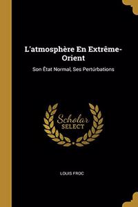 L'atmosphère En Extrême-Orient