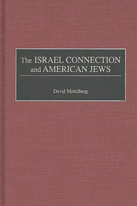 Israel Connection and American Jews