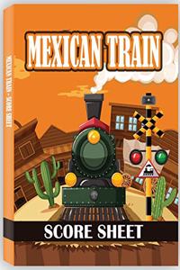 Mexican Train Score Sheet