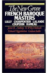 The New Grove French Baroque Masters