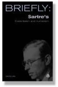 Sartre's Existentialism and Humanism