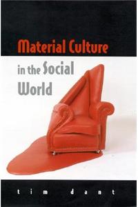 Material Culture in the Social World