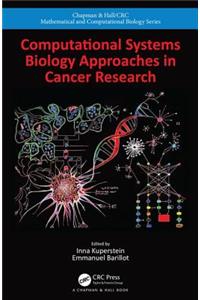 Computational Systems Biology Approaches in Cancer Research