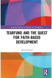 Tearfund and the Quest for Faith-Based Development