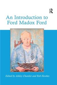 Introduction to Ford Madox Ford