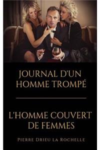 L'Homme Couvert de Femmes - Journal d'Un Homme TrompÃ©