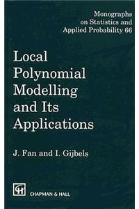 Local Polynomial Modelling and Its Applications