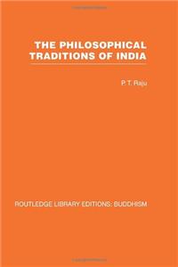 The Philosophical Traditions of India