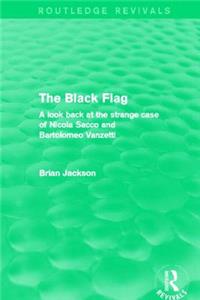 Black Flag (Routledge Revivals)