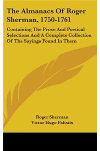 Almanacs Of Roger Sherman, 1750-1761