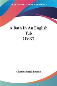 Bath In An English Tub (1907)