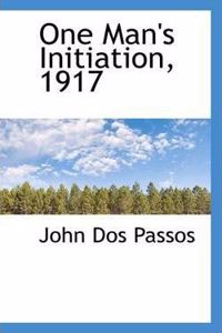 One Man's Initiation, 1917