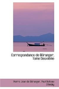 Correspondance de Beranger, Tome Deuxieme