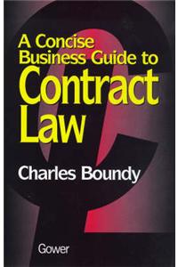 Concise Business Guide to Contract Law