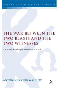 War Between the Two Beasts and the Two Witnesses