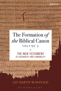 Formation of the Biblical Canon: Volume 2
