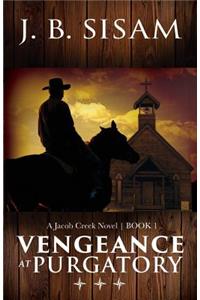 Vengeance at Purgatory