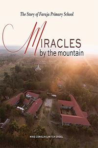 Miracles by the Mountain
