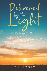Delivered by the Light