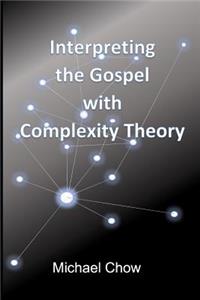 Interpreting the Gospel with Complexity Theory