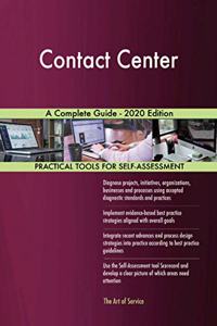 Contact Center A Complete Guide - 2020 Edition