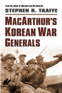 Macarthur's Korean War Generals