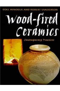 Wood-Fired Ceramics: Contemporary Practices Hardcover