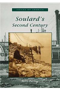 Soulard's Second Century