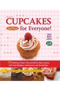 Enjoy Life's Cupcakes and Sweet Treats for Everyone!: 150 Delicious Treats That Are Safe for Most Anyone with Food Allergies, Intolerances, and Sensit