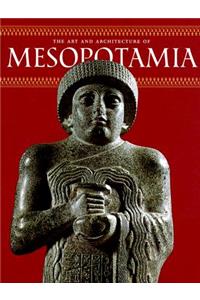 Art and Architecture of Mesopotamia