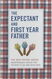 Expectant and First Year Father