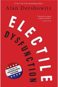 Electile Dysfunction