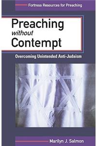 Preaching without Contempt
