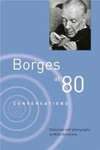 Borges at Eighty