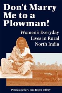 Don't Marry Me To A Plowman!