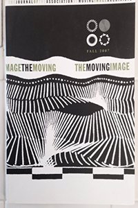 MOVING IMAGE VOL.7 ISSUE 2