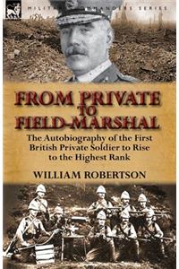 From Private to Field-Marshal