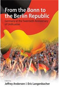 From the Bonn to the Berlin Republic