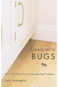 Living with Bugs