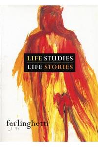 Life Studies, Life Stories