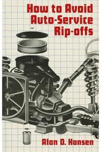 How to Avoid Auto-Service Rip-Offs