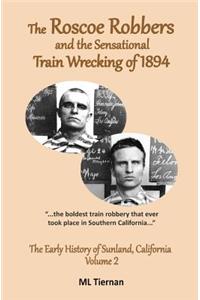 Roscoe Robbers and the Sensational Train Wrecking of 1894