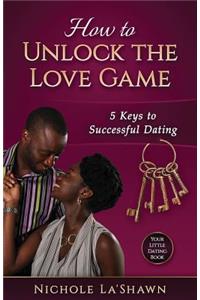 How to Unlock the Love Game