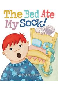 The Bed Ate My Sock!