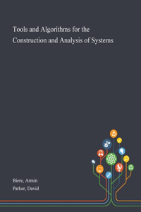 Tools and Algorithms for the Construction and Analysis of Systems