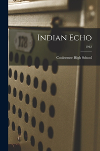 Indian Echo; 1942