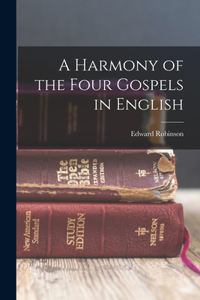 Harmony of the Four Gospels in English