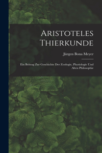Aristoteles Thierkunde