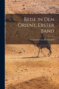 Reise in den Orient, Erster Band