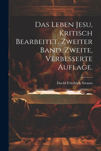 Leben Jesu, kritisch bearbeitet. Zweiter Band. Zweite, verbesserte Auflage.